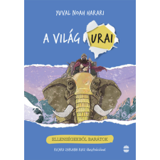 Lampion Könyvek A világ urai 3. - Ellenségekből barátok gyermek- és ifjúsági könyv