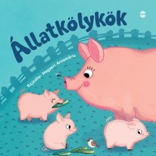Lampion Könyvek Állatkölykök (új kiadás) gyermek- és ifjúsági könyv