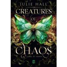 Lampion Könyvek Creatures of Chaos - Láng és árny - Éldekorált gyermek- és ifjúsági könyv