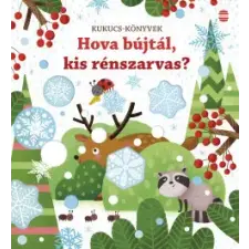 Lampion Könyvek Hova bújtál, kis rénszarvas? gyermek- és ifjúsági könyv