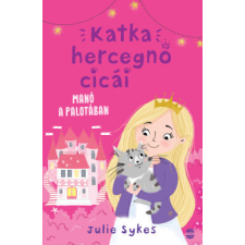 Lampion Könyvek Katka hercegnő cicái 1. - Manó a palotában gyermek- és ifjúsági könyv