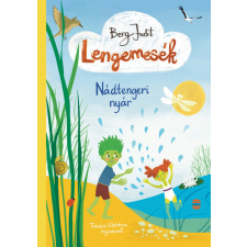 Lampion Könyvek Lengemesék 2. - Nádtengeri nyár (új kiadás) gyermek- és ifjúsági könyv