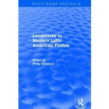 Landmarks in Modern Latin American Fiction – Philip Swanson idegen nyelvű könyv