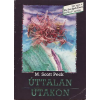 Láng Kiadó Úttalan utakon (A szeretet, a hagyományos értékek és a szellemi fejlődés új pszichológiája)