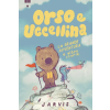 Lapis grande avventura e altre storie. Orso e Uccellina | Jarvis