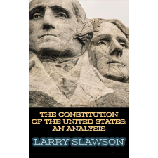 Larry Slawson (magánkiadás) The Constitution of the United States egyéb e-könyv