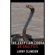 Larry Slawson (magánkiadás) The Egyptian Cobra egyéb e-könyv