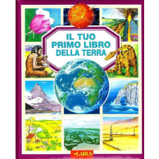 Larus Kiadó Il tuo primo libro della terra antikvárium - használt könyv