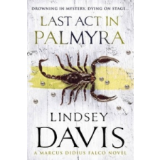 Last Act In Palmyra – Lindsey Davis idegen nyelvű könyv