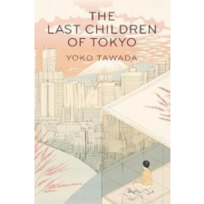  Last Children of Tokyo – Yoko Tawada idegen nyelvű könyv