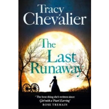 Last Runaway – Tracy Chevalier idegen nyelvű könyv