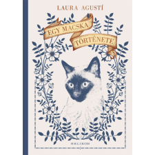 Laura Agustí - Egy macska története egyéb könyv