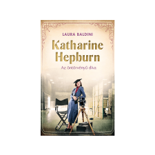  Laura Baldini - Katharine Hepburn - Az öntörvényű díva irodalom
