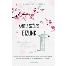 Laura Imai Messina - Amit a szélre bízunk egyéb könyv