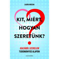 Laura Mucha - Kit, miért, hogyan szeretünk? idegen nyelvű könyv