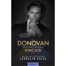 Laurelin Paige Donovan Kincaid - New York-i játszmák regény