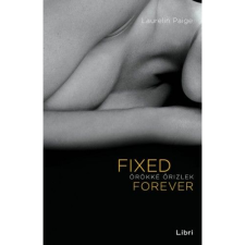 Laurelin Paige Fixed Forever - Örökké őrizlek (BK24-172061) irodalom