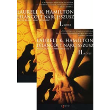 Laurell K. Hamilton LELÁNCOLT NÁRCISSZUSZ I-II. /ANITA BLAKE, A VÁMPÍRVADÁSZ regény