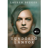 Lauren Beukes - Tündöklő lányok