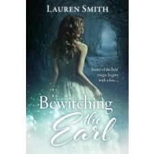 Lauren Smith (magánkiadás) Bewitching the Earl egyéb e-könyv