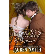Lauren Smith (magánkiadás) Her Wicked Proposal egyéb e-könyv