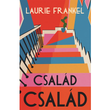 Laurie Frankel - Család család egyéb könyv