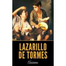  Lazarillo de Tormes – Anonimo idegen nyelvű könyv