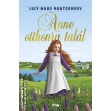 Lazi Anne otthonra talál - Lucy Maud Montgomery egyéb könyv