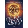 Lazi Az időutazó naplója - Caroline Lawrence