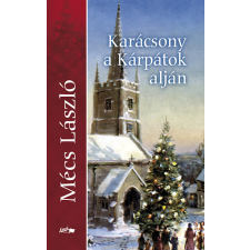 LAZI KIADÓ Karácsony a Kárpátok alján irodalom