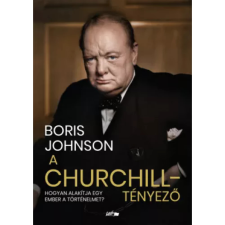 Lazi Könyvkiadó A Churchill-tényező történelem