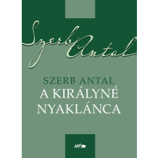 Lazi Könyvkiadó A királyné nyaklánca irodalom