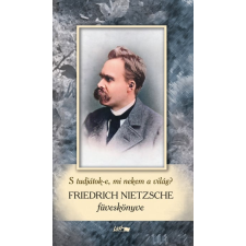 Lazi Könyvkiadó Friedrich Nietzsche füveskönyv irodalom