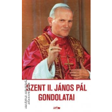 Lazi Szent II. János Pál gondolatai - egyéb könyv