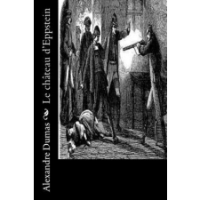  Le château d'Eppstein – Alexandre Dumas idegen nyelvű könyv