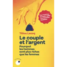  Le Couple et l'argent – Titiou Lecoq (Brožovaná) idegen nyelvű könyv