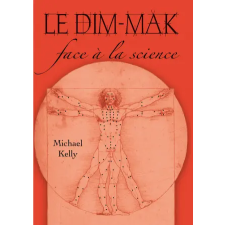  Le dim-mak face à la science – KELLY idegen nyelvű könyv