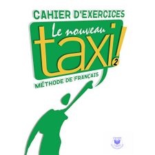  Le Nouveau Taxi! 2. Cahier D&#039;Exercices idegen nyelvű könyv
