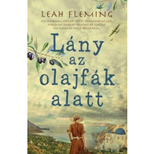 Leah Fleming LEAH FLEMING - LÁNY AZ OLAJFÁK ALATT szépirodalom