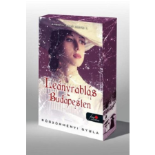  Leányrablás Budapesten - Ambrózy báró esetei I. (éldekorált) irodalom