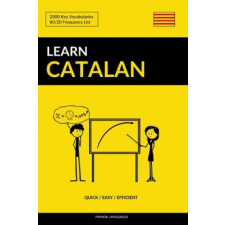  Learn Catalan - Quick / Easy / Efficient – Pinhok Languages idegen nyelvű könyv