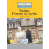  Lecture Pasteur et l'histoire du vaccin niveau A1 (Könyv)