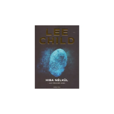 Lee Child Hiba nélkül [6. Jack Reacher könyv, Lee Child] regény
