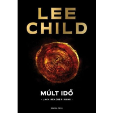 Lee Child - Múlt idő regény