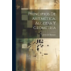 LEGARE STREET PR Principios De Aritmética, Álgebra Y Geometria | Lorenzo de Alemany