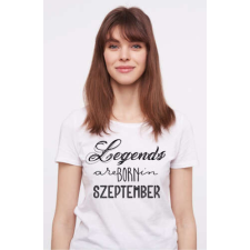  Legends are born in september-póló ajándéktárgy