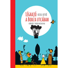  Léghajó a Bodza utcában egyéb könyv