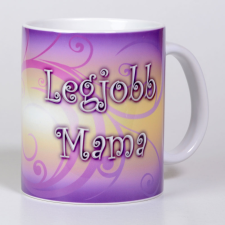 Legjobb mama bögre ajándéktárgy