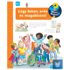  Légy bátor, erős és magabiztos! gyermek- és ifjúsági könyv