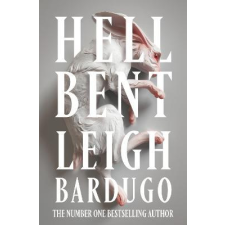 Leigh Bardugo - Hell Bent (Angol) idegen nyelvű könyv